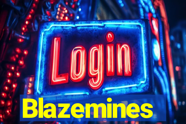 Blazemines