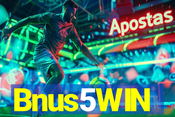 Bnus5WIN