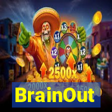 BrainOut