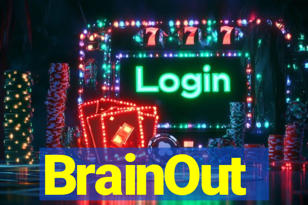 BrainOut