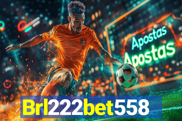 Brl222bet558