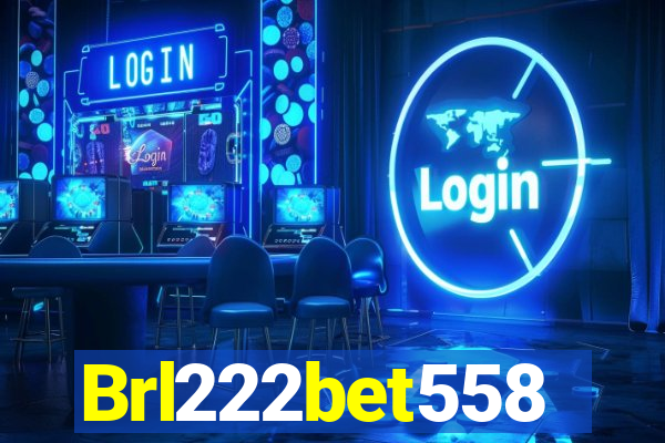 Brl222bet558