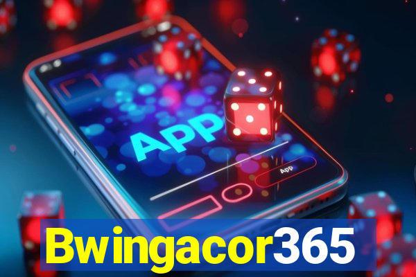 Bwingacor365