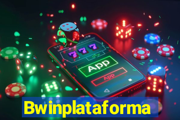 Bwinplataforma