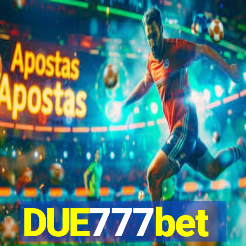 DUE777bet