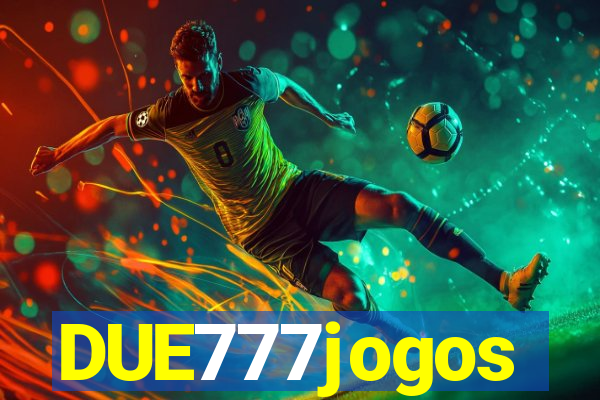 DUE777jogos