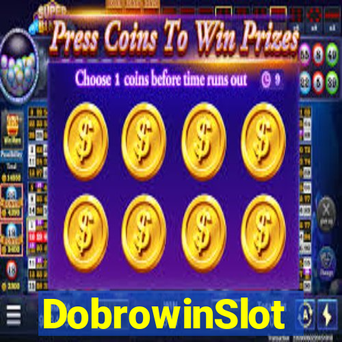 DobrowinSlot