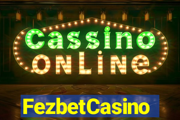 FezbetCasino