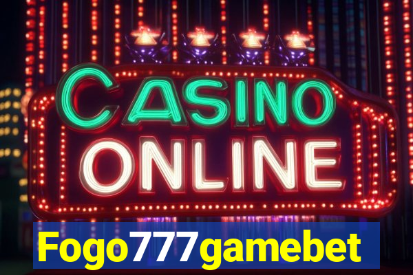 Fogo777gamebet