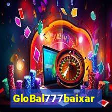 GloBal777baixar