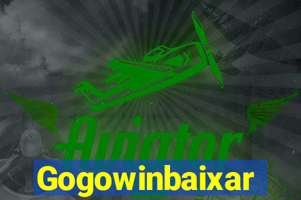 Gogowinbaixar