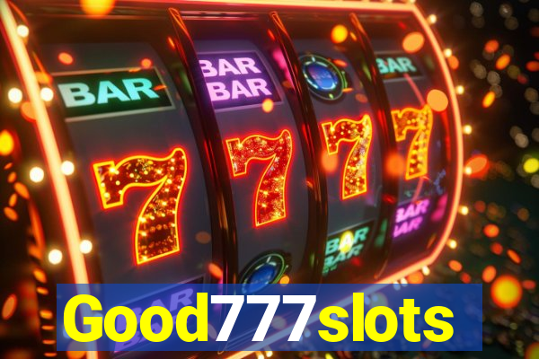 Good777slots