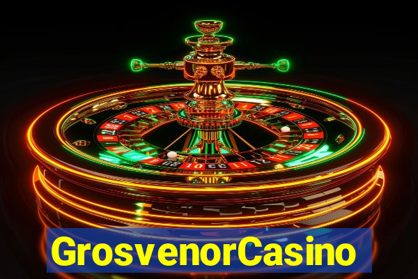 GrosvenorCasino