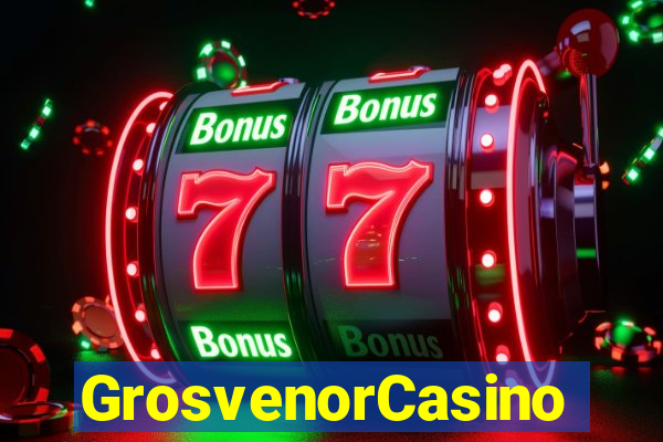 GrosvenorCasino