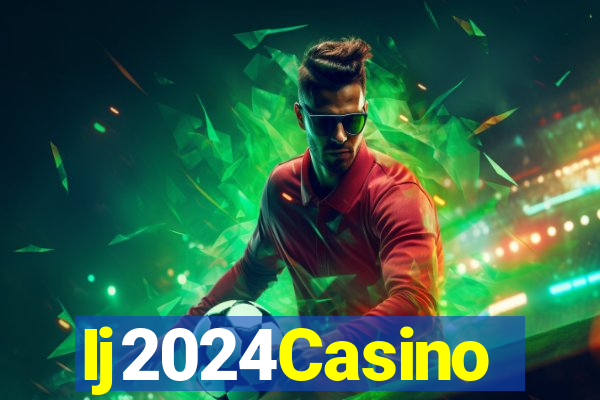 Ij2024Casino