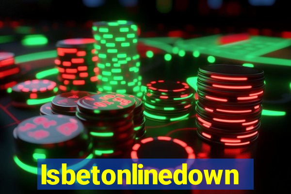 Isbetonlinedown