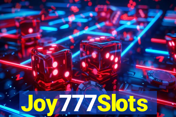 Joy777Slots