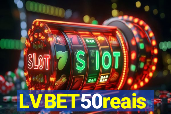 LVBET50reais