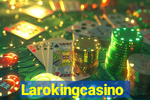 Larokingcasino