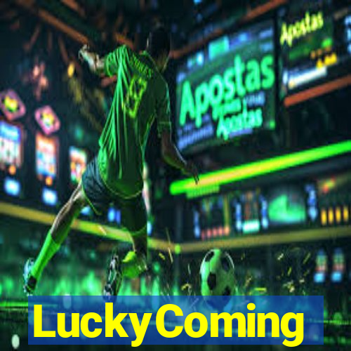 LuckyComing