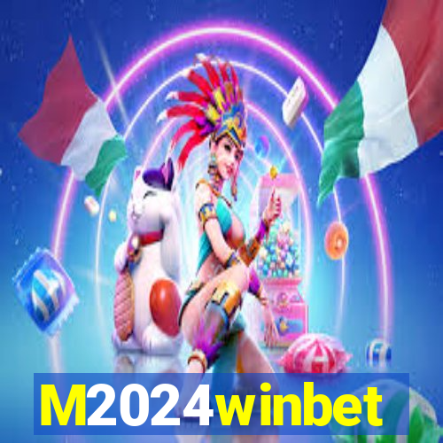 M2024winbet