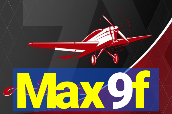 Max9f