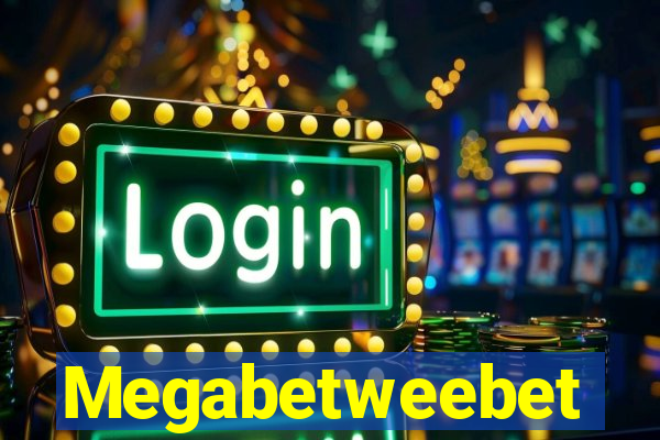 Megabetweebet