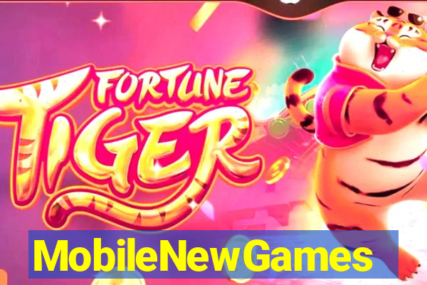 MobileNewGames