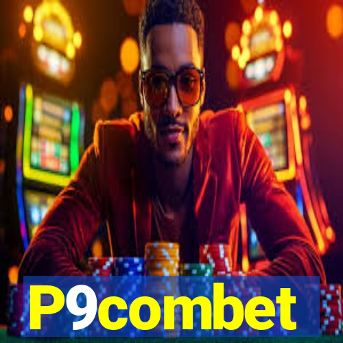 P9combet