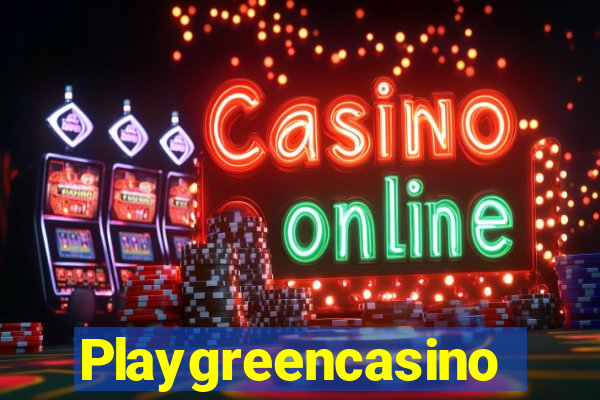 Playgreencasino