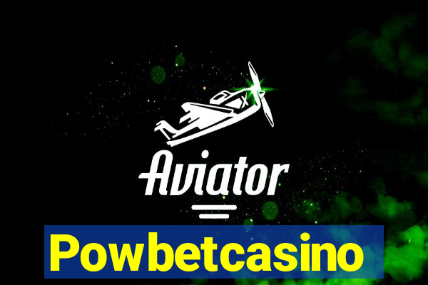 Powbetcasino