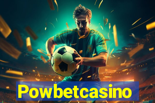 Powbetcasino