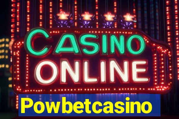 Powbetcasino