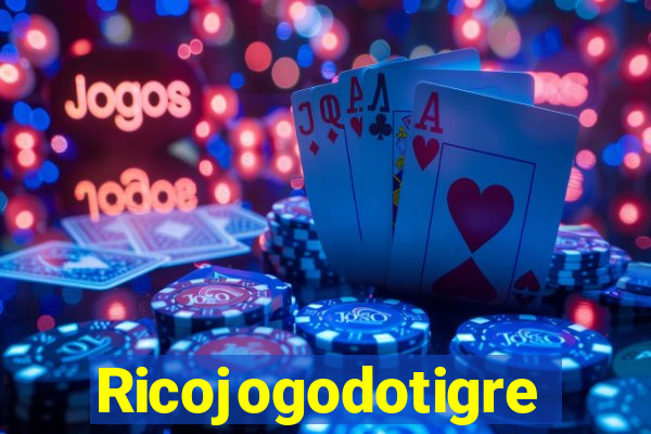 Ricojogodotigre