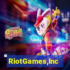 RiotGames,Inc