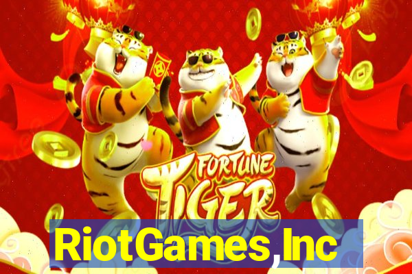 RiotGames,Inc