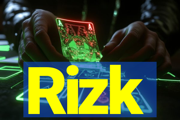 Rizk