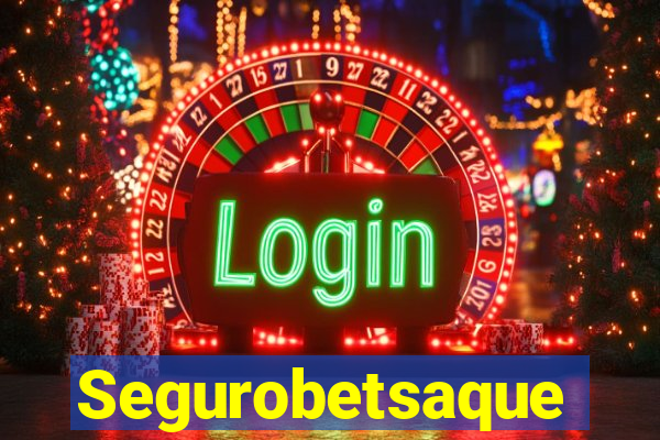 Segurobetsaque