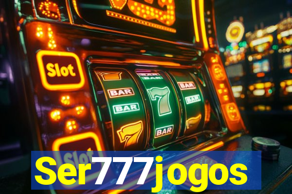 Ser777jogos