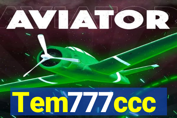 Tem777ccc