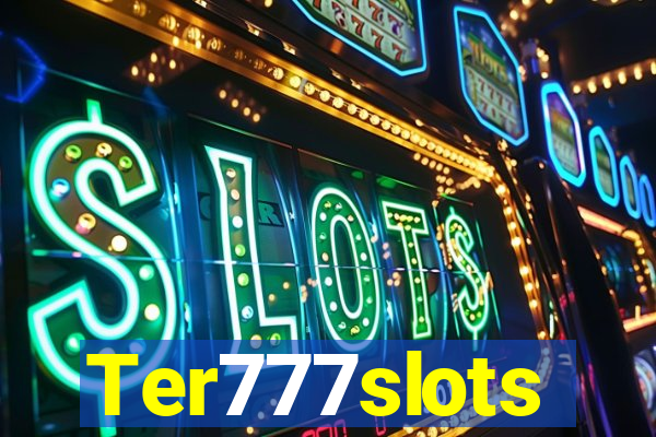 Ter777slots