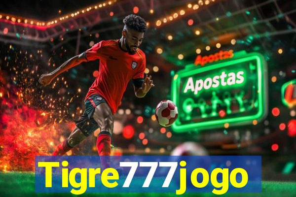 Tigre777jogo