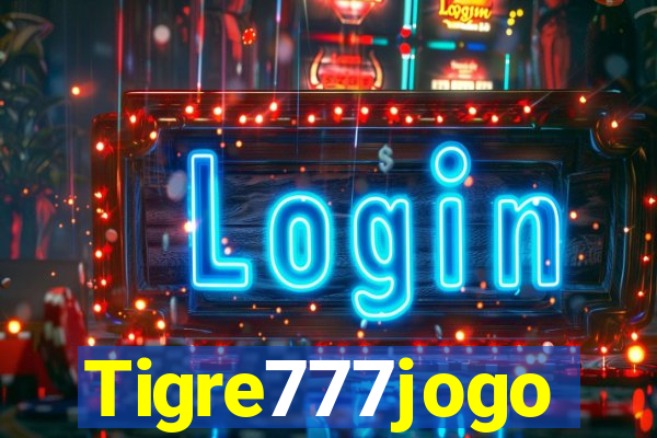 Tigre777jogo