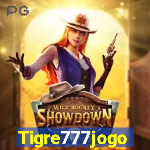 Tigre777jogo