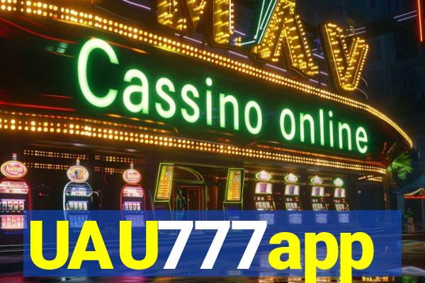 UAU777app