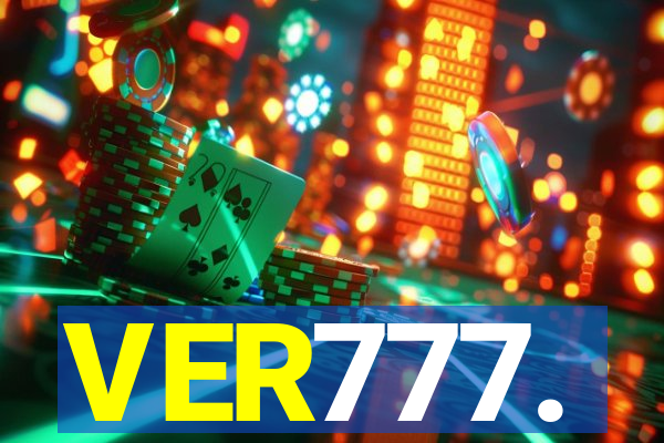 VER777.