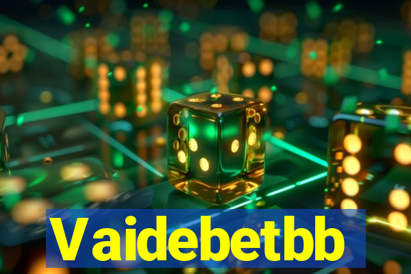 Vaidebetbb