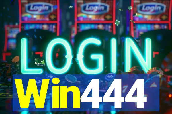 Win444