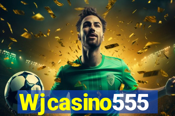 Wjcasino555