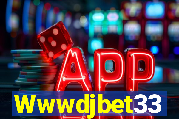 Wwwdjbet33